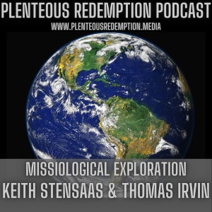 Missiological Exploration | Interview with Bryan and Keith Stensaas