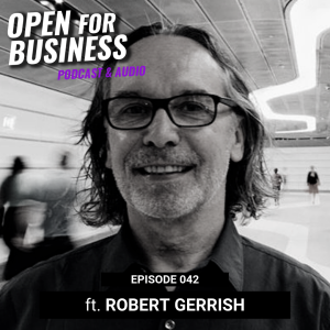 OFB042 - Robert Gerrish on all things 