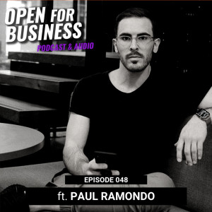 OFB048 – Paul Ramondo | Mindset, dealing with burnout and the importance of transparency in content.