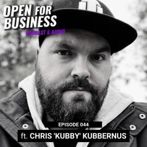 OFB044 - Chris 'Kubby' Kubbernus talks life, business and marketing!