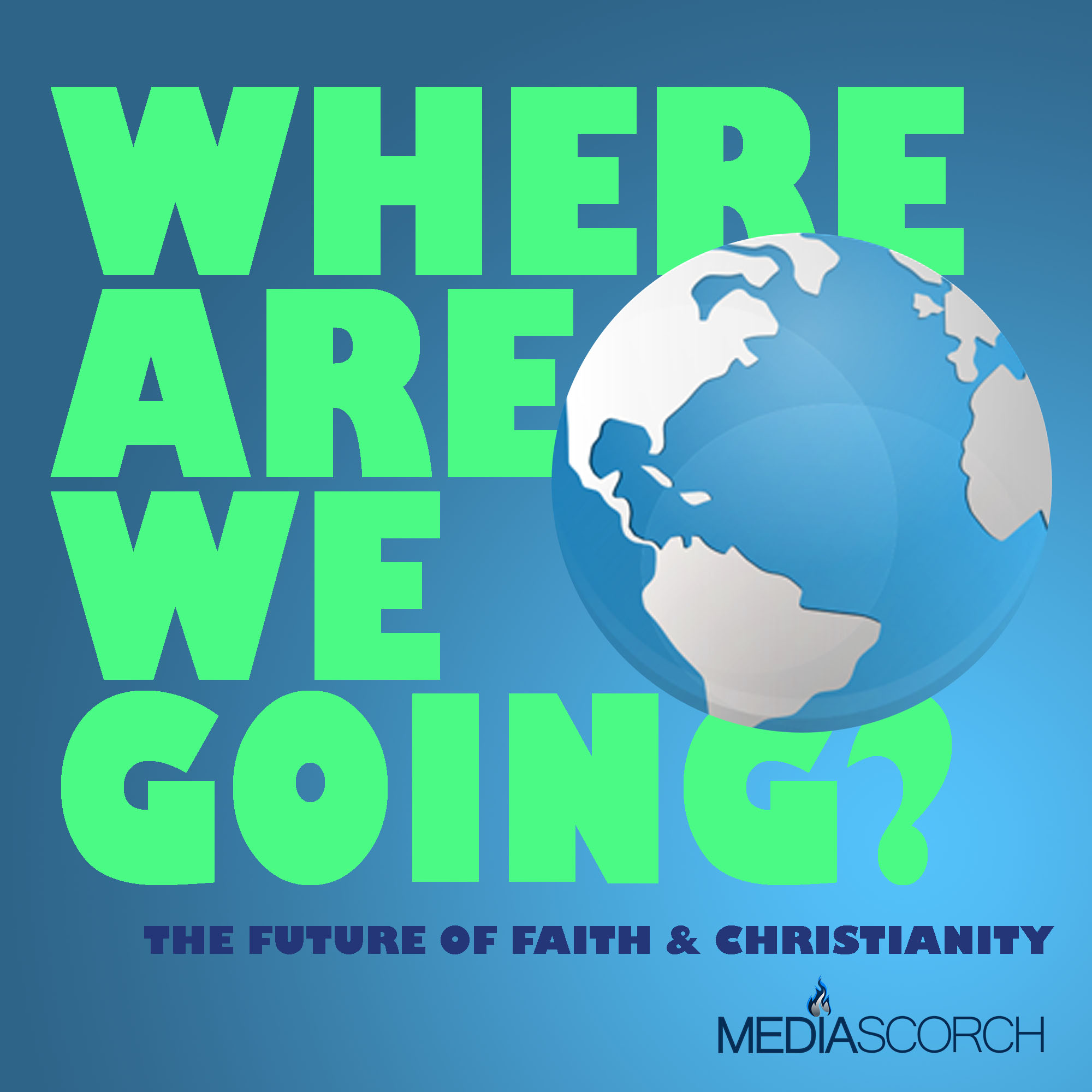 Where Are We Going? 4 - When Theology Changes