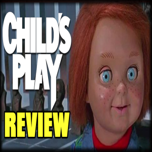 Child's Play Review - Happy Halloween