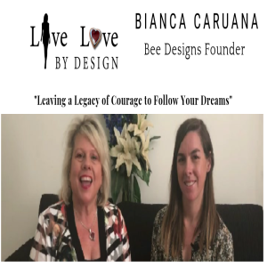 Live Love By Design ~ Our Conversation with Bianca Caruana