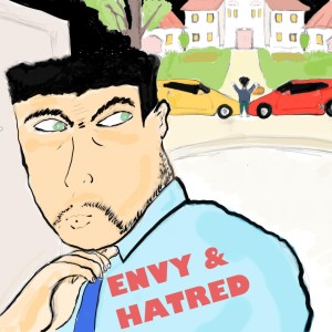 Ep 2: Envy and Hatred