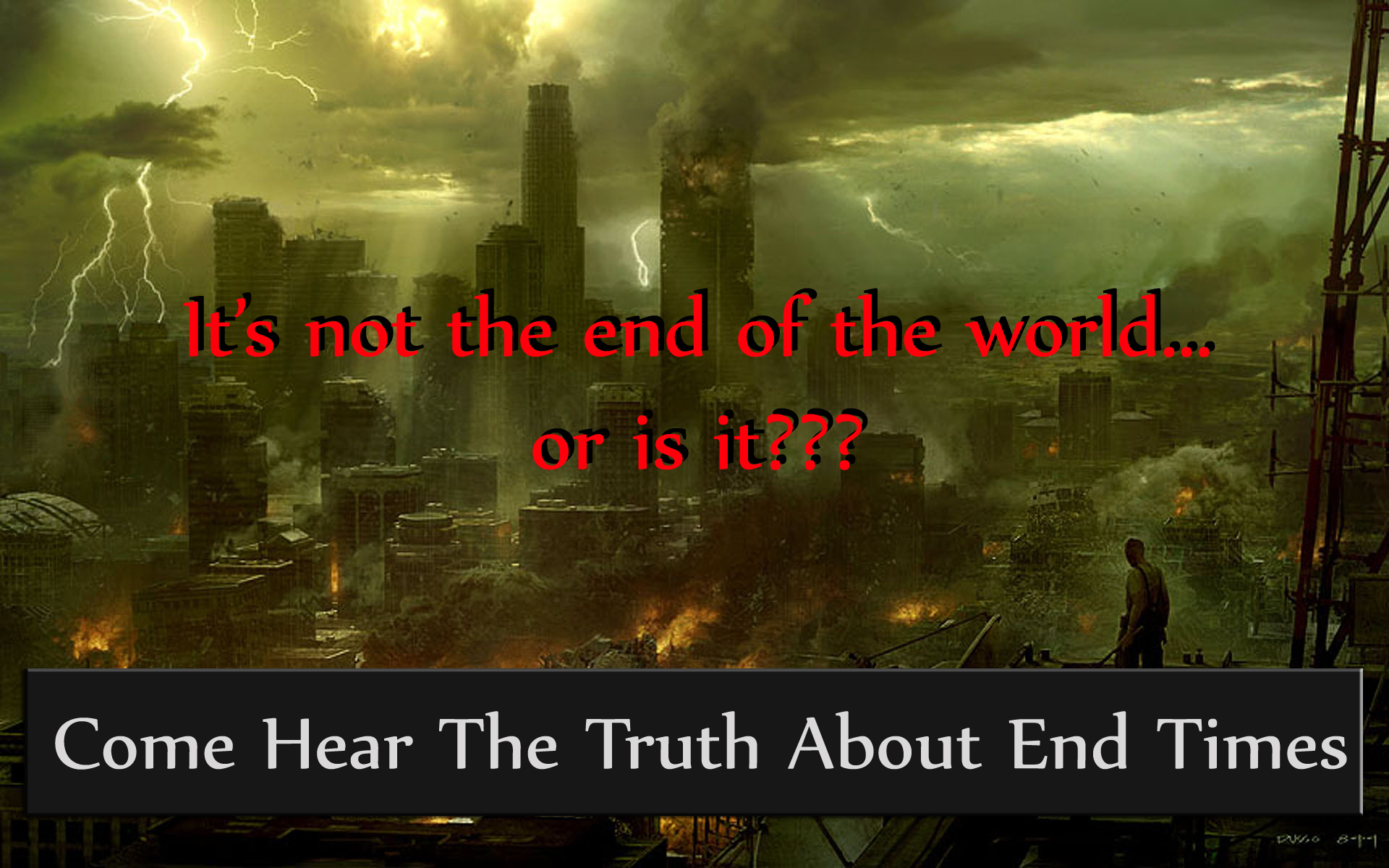 It's Not The End Of The World...Or Is It? part 3 - Pastor Anthony Storino