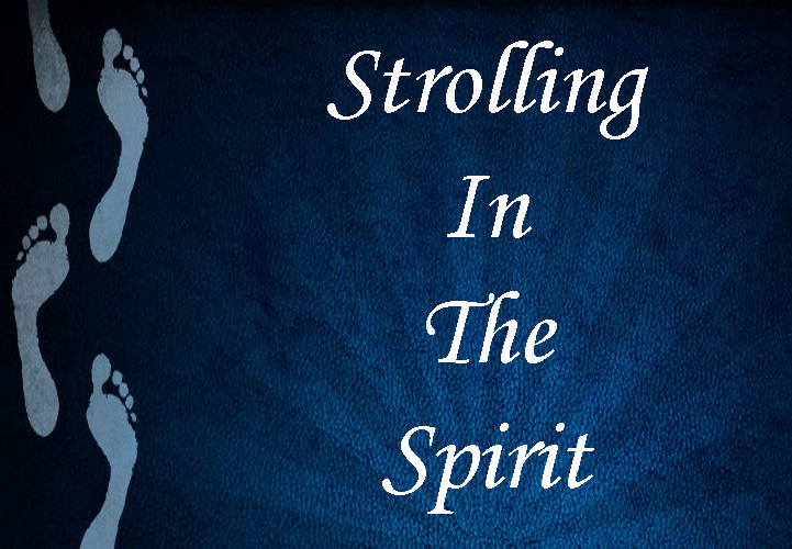 Strolling In The Spirit part 6 - Pastor Anthony Storino