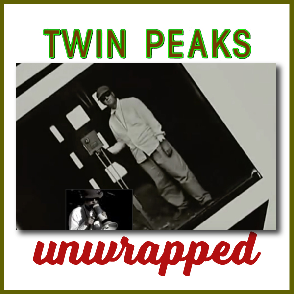 Twin Peaks Unwrapped 146: Premonitions Following an Evil Deed