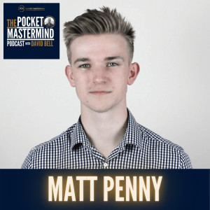 Matt Penny on Personal Development, Mindset & Digital Marketing (#017)