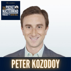 Peter Kozodoy on How to Leverage Brutal Honesty to Achieve Massive Success (#022)