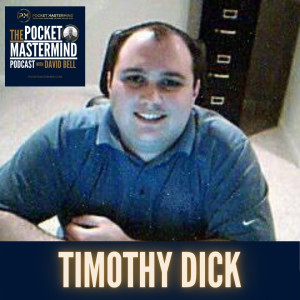 Timothy Dick on Going from Small Town Roots to Serial Inc. 5000 Entrepreneur & Angel Investor (#039)