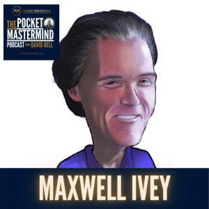 The Blind Blogger (Maxwell Ivey) on the Power of Action & Persistence (#034)