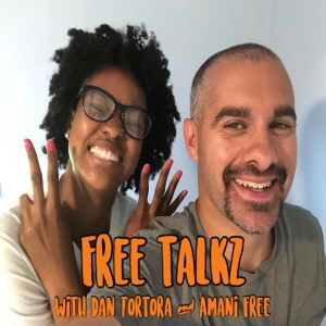 FREE TALKZ with Dan Tortora & Amani Free EPISODE 2 - What Attracts Us to Others