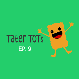 Tater TOT 9: Pups to the Rescue!