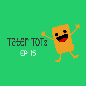 Tater TOT 15: A Broken Country