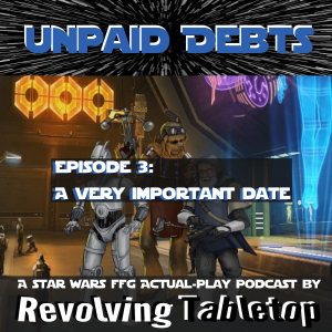 A Very Important Date | Unpaid Debts: Episode 3