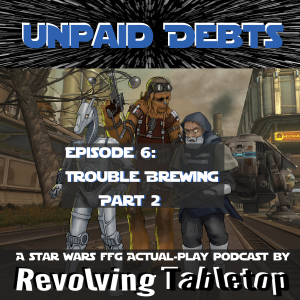 Trouble Brewing (Part 2) | Unpaid Debts: Episode 6