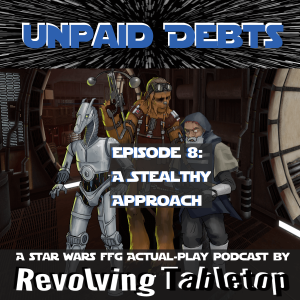 A Stealthy Approach | Unpaid Debts: Episode 8