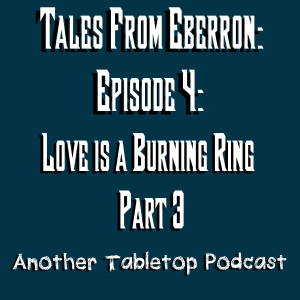 H4H Gets involved with an illegal fighting ring | Tales from Eberron: Heroes 4 Hire: Episode 4: Love is a Burning Ring part 3
