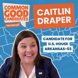 Common Good Candidates - Caitlin Draper