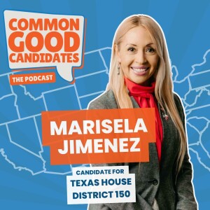 Common Good Candidates - Marisela Jimenez