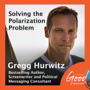 Solving The Polarization Problem with Gregg Hurwitz