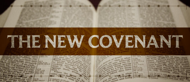 #7 The New Covenant - 