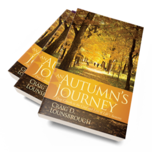 ”An Autumn’s Journey - Deep Growth in the Grief and Loss of Life’s Seasons” - Part One