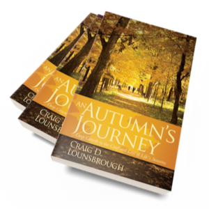 ”An Autumn’s Journey - Deep Growth in the Grief and Loss of Life’s Seasons” - Part Four