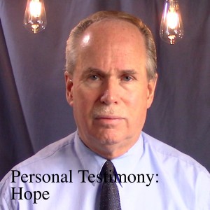 Personal Testimony - Hope