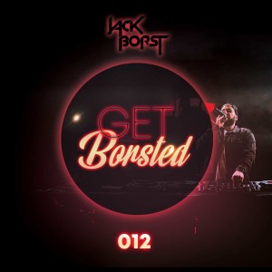 Get Borsted #012 by Jack Borst - Guestmix Special: AVE