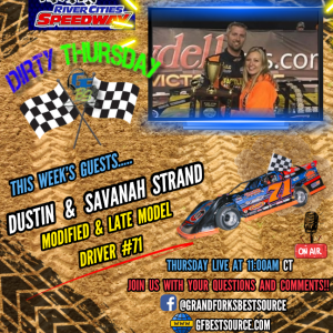 RCS DIRTY THURSDAY - with Late Model & Modified Driver #71, Dustin Strand & Crew Chief, Savanah Strand