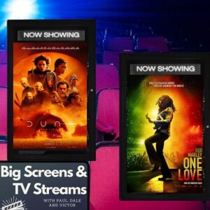 Big Screens & TV Streams #92 - 3-14-2024 - “DUUUUUNNNNEEE!!”