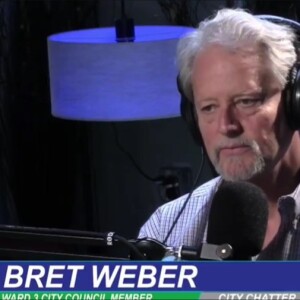 City Chatter - Episode  2 with Bret Weber