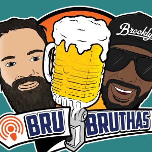 Bru Bruthas Episode 13: Beers and Pies!!