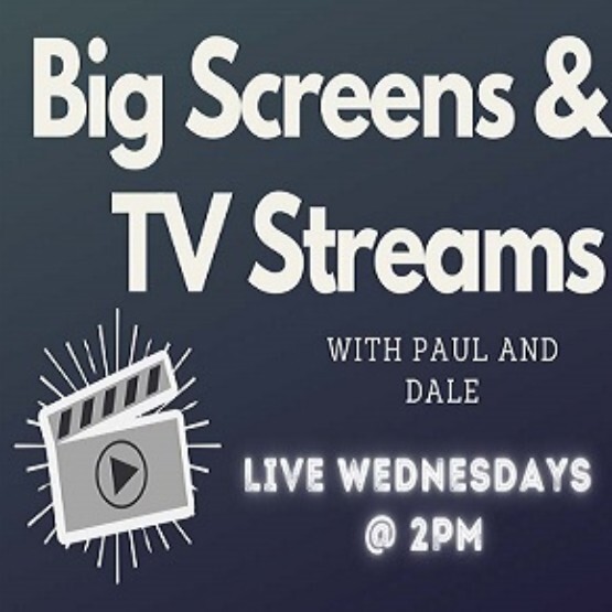 Big Screens & TV Streams 10-5-2022 “It’s a Wilde, Wilde, World”