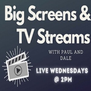 Big Screens & TV Streams 9-21-2022 “Breadsticks Won’t Fix This”