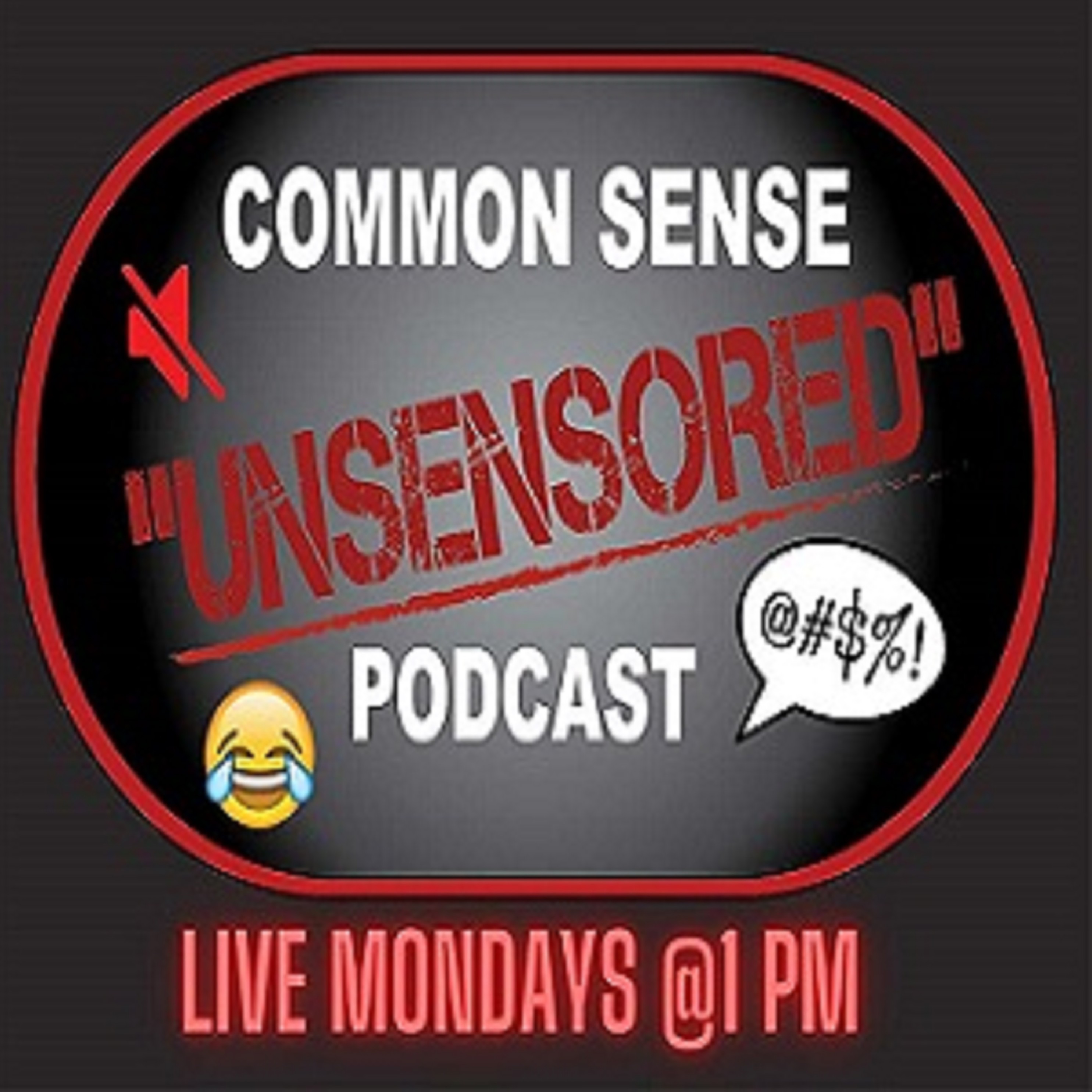 Common Sense UnSensored - "Emergency Session" with Bruce Moe!