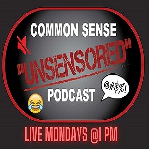 Common Sense “UnSensored” with Host Kit Brenan & Special Guest: Mark Ewens