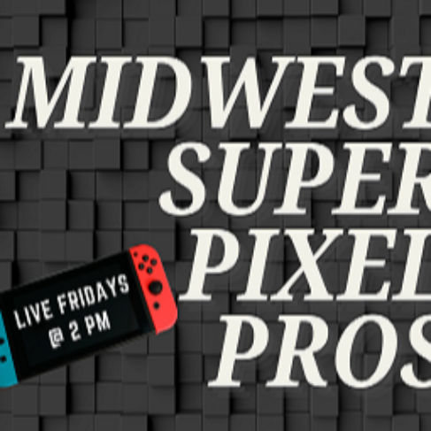 Midwest Super Pixel Pros 10-7-22 “Spooky Gaming Special 2022!!!“