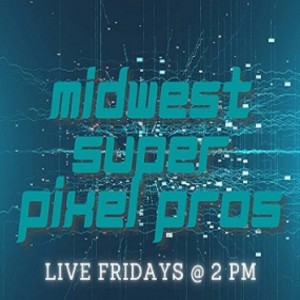 Midwest Super Pixel Pros 4-8-22 “Going to Wreck It like Tony Hawk!“