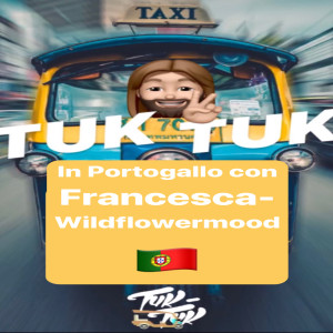 In Portogallo con Francesca - Wildflowermood