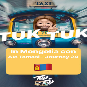 In Mongolia con Ale Tomasi- Journey 24