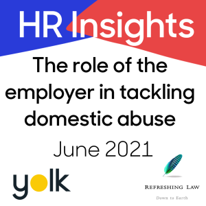 HR Insights, The employer's role in tackling domestic abuse - 8th June 2021