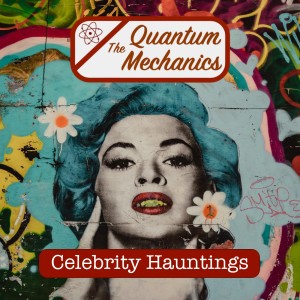 Celebrity Hauntings
