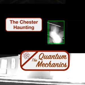 The Chester Haunting