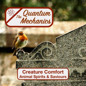 Creature Comfort - Animal Spirits & Saviours