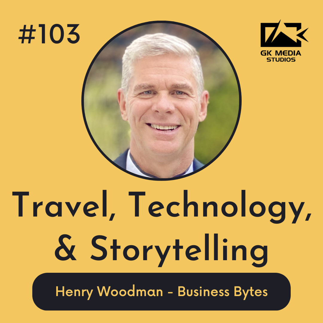 #103 Travel, Technology, and Storytelling - Business Bytes