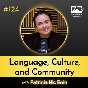 #124 Language, Culture, and Community