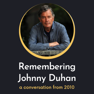 Special - Remembering Johnny Duhan