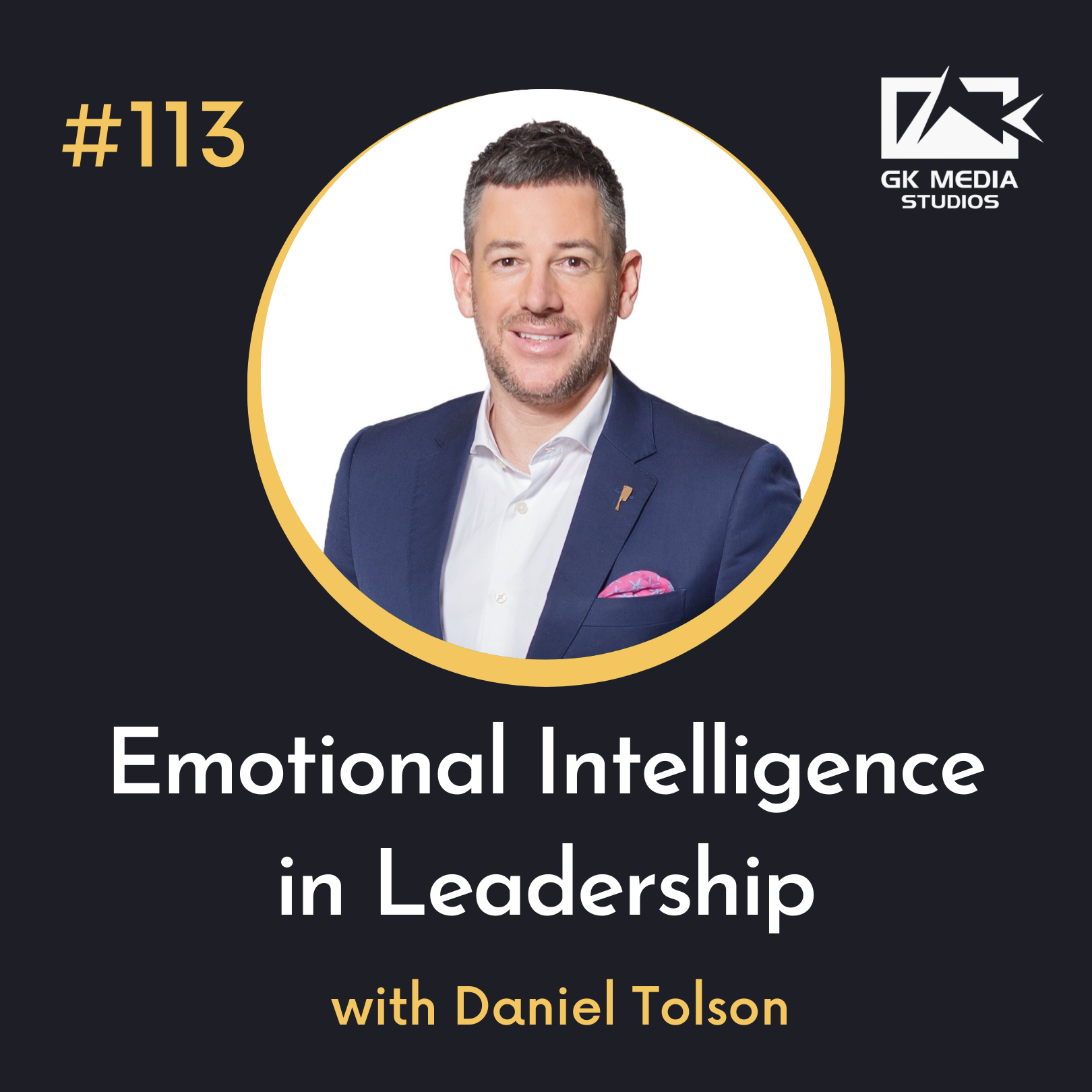 #113  Emotional Intelligence in Leadership - Business Bytes